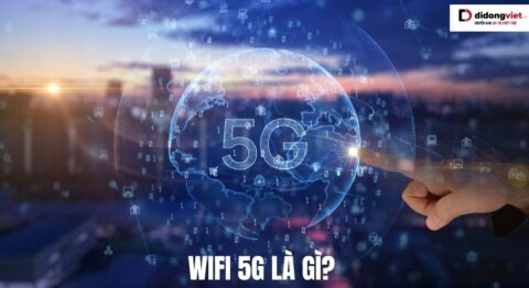 Wifi 5G là gì