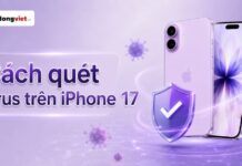 Cách quét virus trên iPhone 17