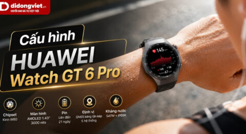Cấu hình HUAWEI Watch GT 6 Pro