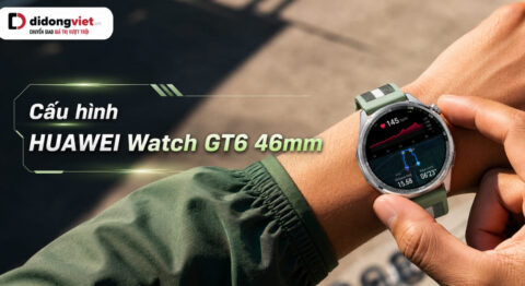 Cấu hình HUAWEI Watch GT6 46mm