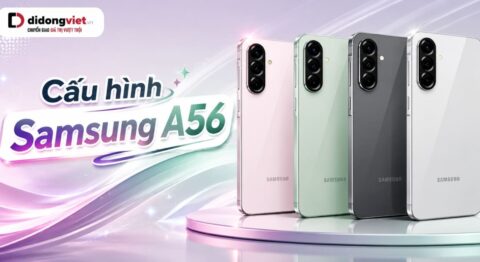 Cấu hình Samsung A56
