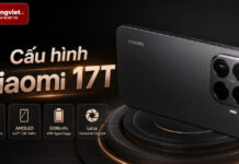 Cấu hình Xiaomi 17T: Phân tích thông số rò rỉ và tác động đến trải nghiệm thực tế Cấu hình Xiaomi 17T