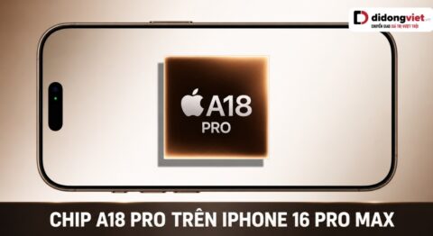 chip a18 pro trên iphone 16 pro max