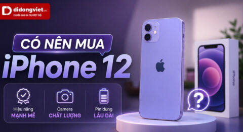 có nên mua iphone 12