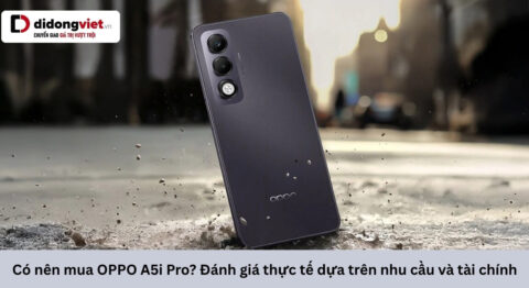 Có nên mua OPPO A5i Pro