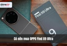 Có nên mua OPPO Find X9 Ultra: Đánh giá chi phí sở hữu và trải nghiệm nhiếp ảnh thực tế Có nên mua OPPO Find X9 Ultra? Phân tích chi phí & camera