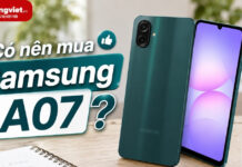 Có nên mua Samsung A07? Đánh giá chi tiết và đối tượng phù hợp Có nên mua Samsung A07