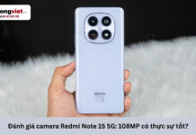 Đánh giá camera Redmi Note 15 5G: Trải nghiệm thực tế đằng sau thông số 108MP Đánh giá camera Redmi Note 15 5G