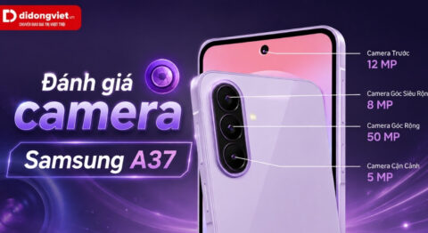 Đánh giá camera Samsung A37 qua trải nghiệm sử dụng thực tế Đánh giá camera Samsung A37