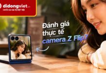 Đánh giá thực tế camera Z Flip7 và khả năng thay thế điện thoại phẳng Đánh giá thực tế camera Z Flip7 và khả năng thay thế điện thoại phẳng