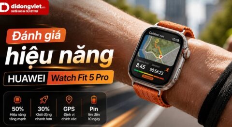 Đánh giá hiệu năng HUAWEI Watch Fit 5 Pro: Trải nghiệm thực tế từ A-Z Đánh giá hiệu năng HUAWEI Watch Fit 5 Pro