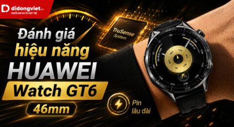 Đánh giá hiệu năng HUAWEI Watch GT 6 46mm