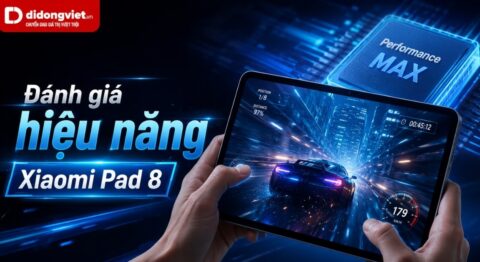 Đánh giá hiệu năng Xiaomi Pad 8