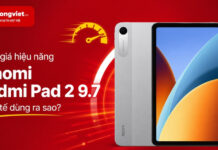 Đánh giá hiệu năng Xiaomi Redmi Pad 2 9.7: Máy thực tế dùng mượt đến đâu? Đánh giá hiệu năng Xiaomi Redmi Pad 2 9.7