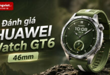 Đánh giá Huawei Watch GT 6 46mm: Dùng thực tế hằng ngày có đúng như hãng quảng cáo? Đánh giá HUAWEI Watch GT6 46mm