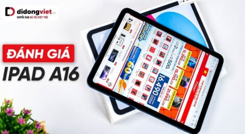 đánh giá ipad a16