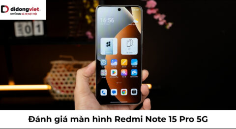 Đánh giá màn hình Redmi Note 15 Pro 5G