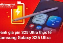Đánh giá pin S25 Ultra thực tế sau 1 năm sử dụng và tốc độ sạc 45W Đánh giá pin S25 Ultra thực tế sau 1 năm sử dụng và tốc độ sạc 45W