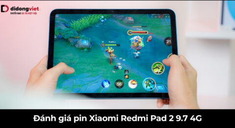 Đánh giá pin Xiaomi Redmi Pad 2 9.7 4G