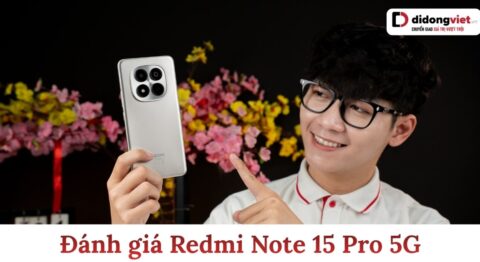 Đánh giá Redmi Note 15 Pro 5G