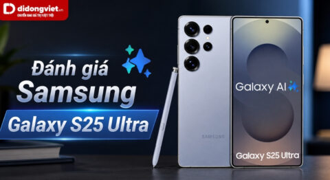 Đánh giá Samsung Galaxy S25 Ultra