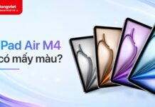 iPad Air M4 có mấy màu và hướng dẫn chọn phiên bản phù hợp iPad Air M4 có mấy màu và hướng dẫn chọn phiên bản phù hợp nhất