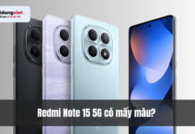 Redmi Note 15 5G có mấy màu chính thức? Đánh giá vật liệu và cảm giác cầm nắm thực tế Redmi Note 15 5G có mấy màu chính thức? Đánh giá vật liệu và cảm giác cầm nắm thực tế