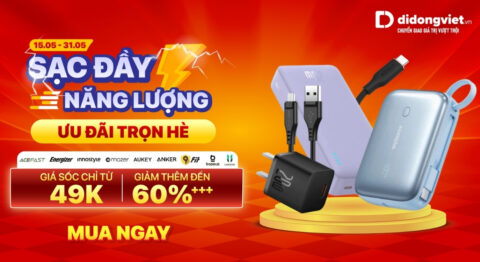 sạc đầy năng lượng - ưu đãi trọn hè Di Động Việt - Phụ kiện từ 40K, giảm đến 60%+++