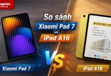 So sánh iPad A16 và Xiaomi Pad 7: Đâu là máy tính bảng phù hợp với bạn? So sánh iPad A16 và Xiaomi Pad 7