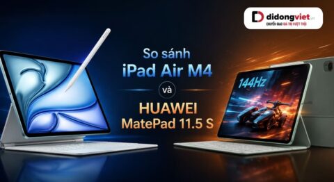 So sánh iPad Air M4 và HUAWEI MatePad 11.5 S