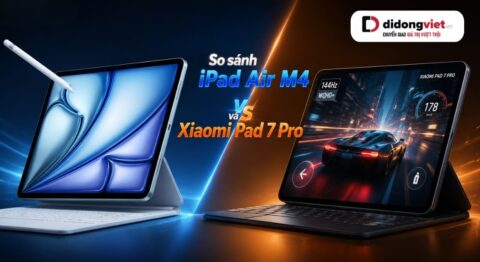 So sánh iPad Air M4 và Xiaomi Pad 7 Pro