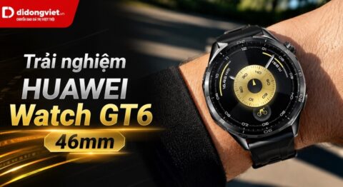 Trải nghiệm HUAWEI Watch GT6 46mm