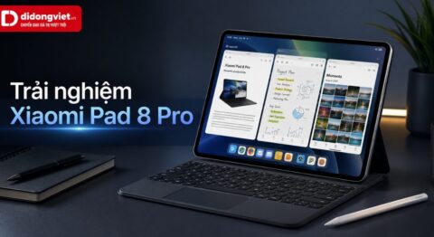 Trải nghiệm Xiaomi Pad 8 Pro
