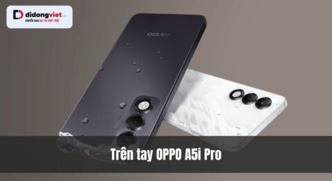 Trên tay OPPO A5i Pro: Siêu bền chuẩn quân đội, pin 6000mAh
