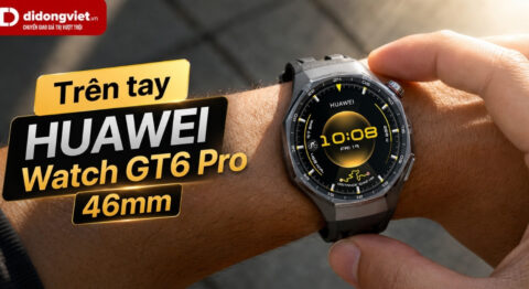 Trên tay HUAWEI Watch GT 6 Pro 46mm chính hãng: Trải nghiệm vật liệu và Giải pháp lên đời Trên tay HUAWEI Watch GT6 Pro 46mm