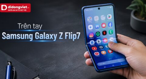 Trên tay Samsung Galaxy Z Flip7