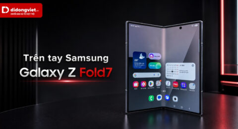 Trên tay Samsung Galaxy Z Fold7