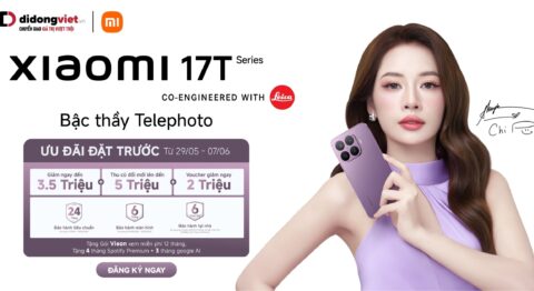 Đặt trước Xiaomi 17T Series tại Di Động Việt: Nhận ngay ưu đãi khủng đến 10.5 triệu đồng Mở bán Xiaomi 17T Di Động Việt