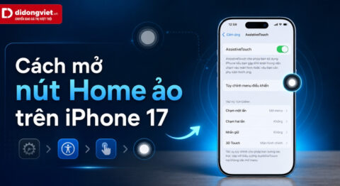 Cách mở nút Home ảo trên iPhone 17