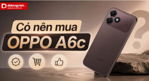 Có nên mua OPPO A6c