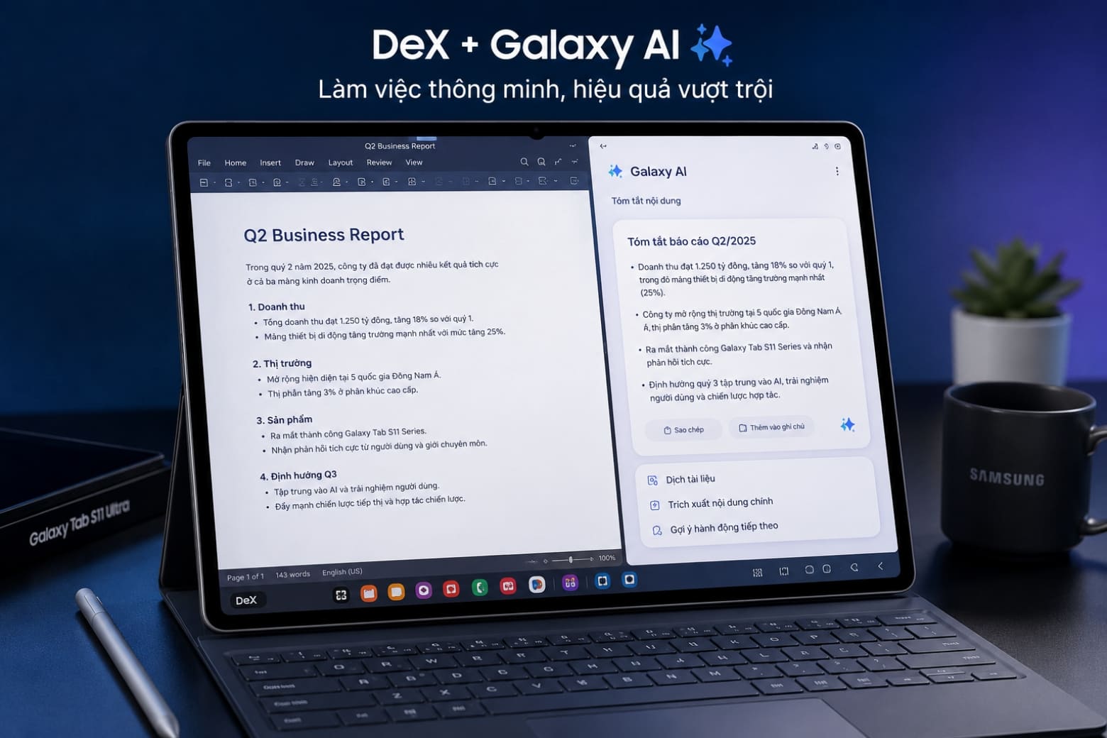 Samsung DeX và S Pen trên Tab S11 Ultra có thay thế được Laptop?