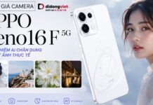 Đánh giá camera OPPO Reno16 F 5G: Trải nghiệm AI chân dung và chất ảnh thực tế Đánh giá camera OPPO Reno16 F 5G - Di Động Việt
