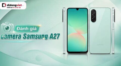 Đánh giá Camera Samsung A27