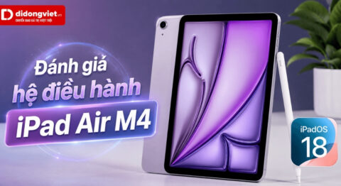đánh giá hệ điều hành ipad air m4