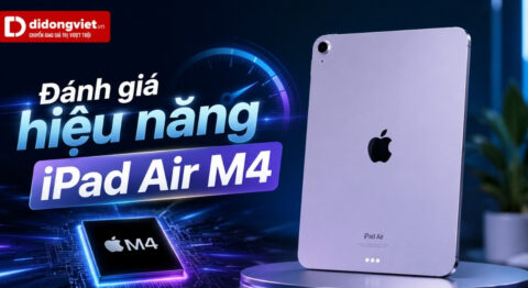 Đánh giá hiệu năng iPad Air M4