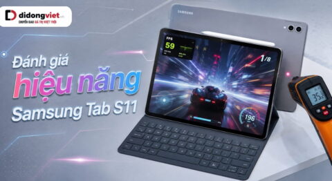 đánh giá hiệu năng Samsung Tab S11