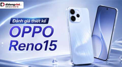 đánh giá thiết kế OPPO Reno15