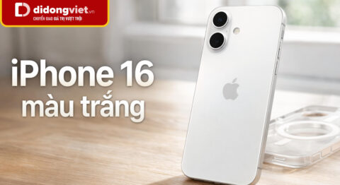 Đánh giá chi tiết iPhone 16 màu trắng và khả năng giữ giá năm 2026