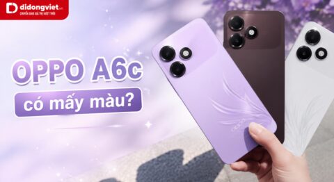 OPPO A6c có mấy màu? Tư vấn hợp mệnh & chống xước