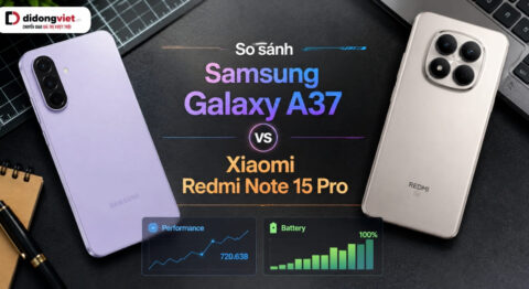 So sánh Samsung A37 và Xiaomi Redmi Note 15 Pro
